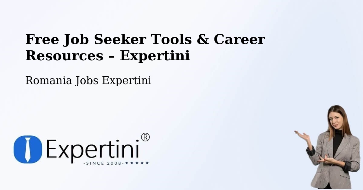 Free Job Seeker Tools & Career Resources – Băcălești - Băcălești, Romania Jobs Expertini