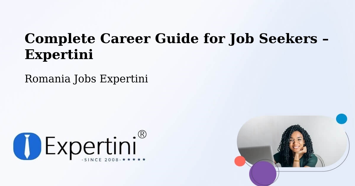Career Guide for Job Seekers – Băcălești - Băcălești, Romania Jobs Expertini