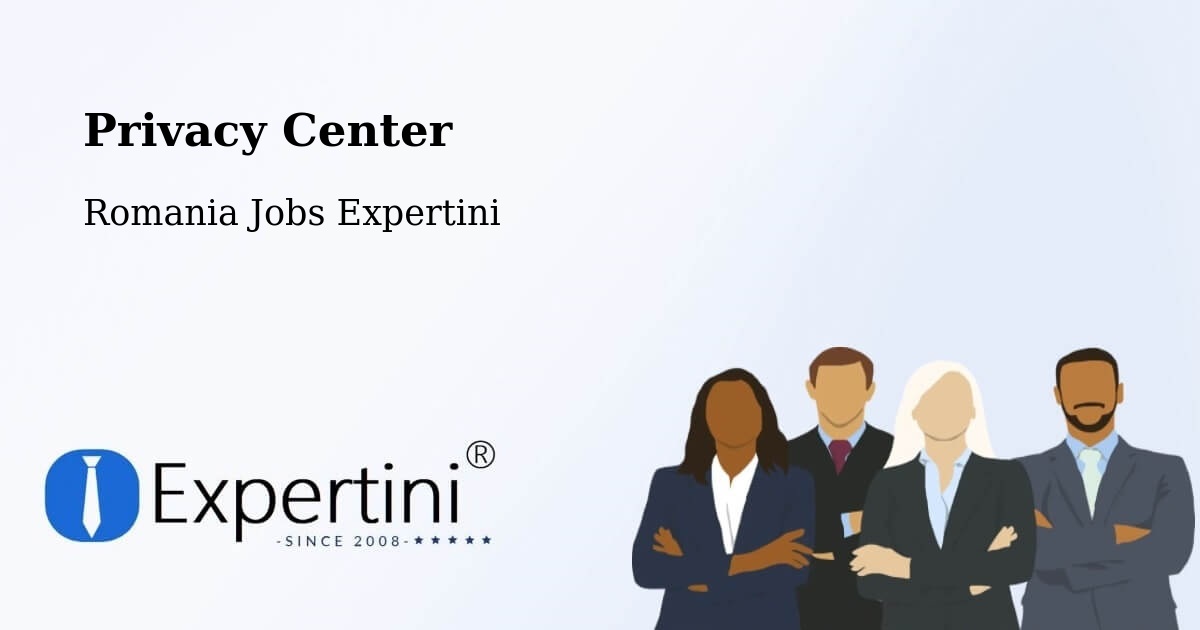 Privacy Policy – Băcălești - Romania Jobs Expertini